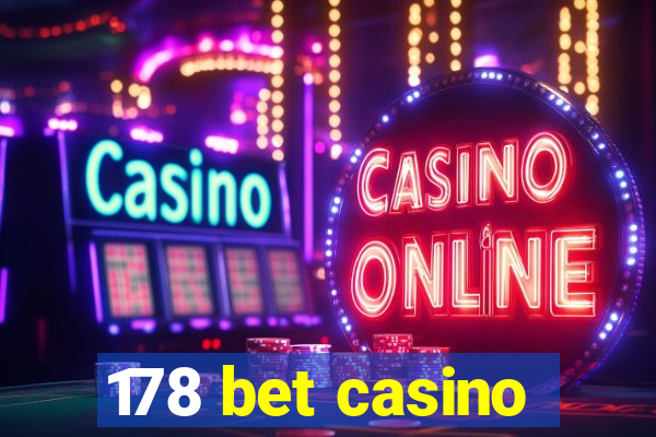 178 bet casino